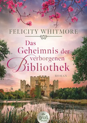 Whitmore |  Das Geheimnis der verborgenen Bibliothek | Buch |  Sack Fachmedien
