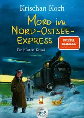Koch |  Mord im Nord-Ostsee-Express | Buch |  Sack Fachmedien