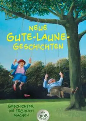 Adler |  Neue Gute-Laune-Geschichten | Buch |  Sack Fachmedien