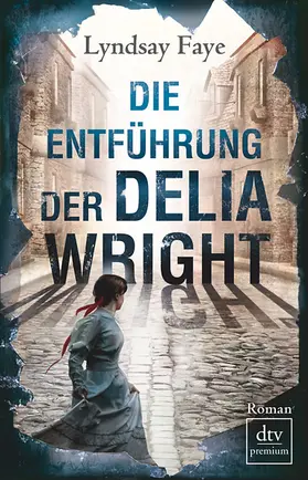Faye |  Die Entführung der Delia Wright | Buch |  Sack Fachmedien