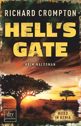 Crompton |  Hell's Gate Mord in Kenia | Buch |  Sack Fachmedien