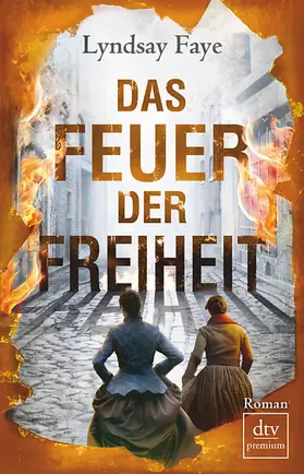 Faye |  Das Feuer der Freiheit | Buch |  Sack Fachmedien