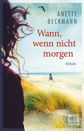 Beckmann |  Wann, wenn nicht morgen | Buch |  Sack Fachmedien