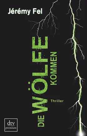 Fel |  Die Wölfe kommen | Buch |  Sack Fachmedien