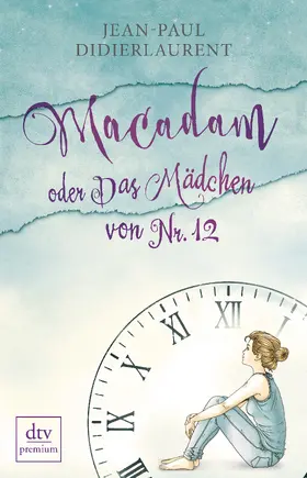 Didierlaurent |  Macadam oder Das Mädchen von Nr. 12 | Buch |  Sack Fachmedien