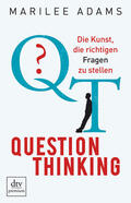 Adams |  QT - Question Thinking | Buch |  Sack Fachmedien