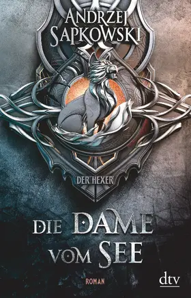 Sapkowski |  Die Dame vom See | Buch |  Sack Fachmedien
