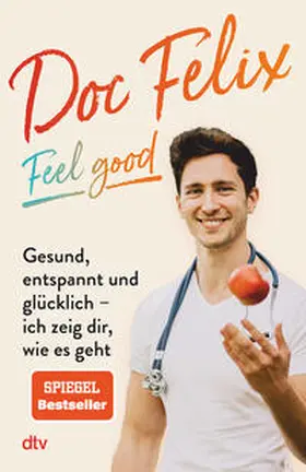 Berndt / Brück | Doc Felix - Feel good | Buch | 978-3-423-26360-3 | sack.de