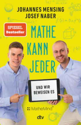 Naber / Mensing | Mathe kann jeder - und wir beweisen es | Buch | 978-3-423-26393-1 | sack.de