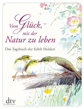 Holden |  Vom Glück, mit der Natur zu leben | Buch |  Sack Fachmedien