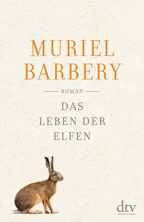 Barbery |  Das Leben der Elfen | Buch |  Sack Fachmedien