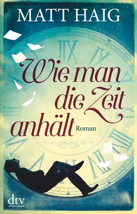 Haig |  Wie man die Zeit anhält | Buch |  Sack Fachmedien
