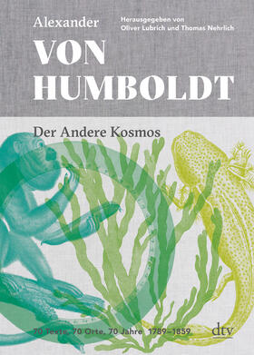 Humboldt / Lubrich / Nehrlich | Der Andere Kosmos | Buch | 978-3-423-28170-6 | sack.de