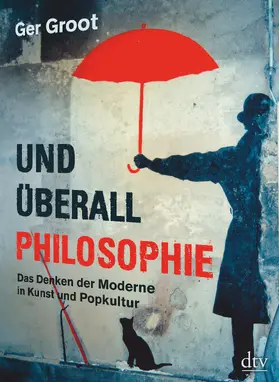 Groot |  Und überall Philosophie | Buch |  Sack Fachmedien