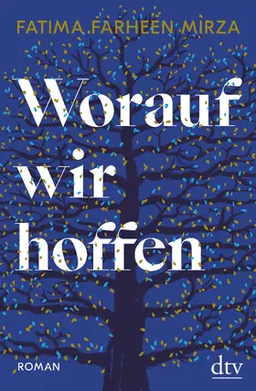 Mirza | Worauf wir hoffen | Buch | 978-3-423-28176-8 | www.sack.de