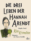 Krimstein |  Die drei Leben der Hannah Arendt | Buch |  Sack Fachmedien