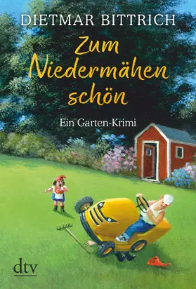 Bittrich | Zum Niedermähen schön | Buch | 978-3-423-28214-7 | www.sack.de