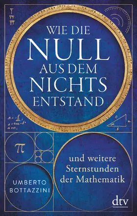 Bottazzini |  Wie die Null aus dem Nichts entstand | Buch |  Sack Fachmedien