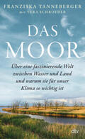 Tanneberger / Schroeder |  Das Moor | Buch |  Sack Fachmedien
