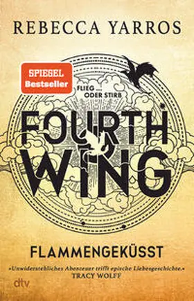 Yarros |  Fourth Wing – Flammengeküsst | Buch |  Sack Fachmedien