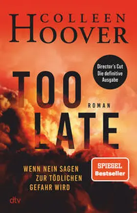 Hoover |  Too Late - Wenn Nein sagen zur tödlichen Gefahr wird | Buch |  Sack Fachmedien