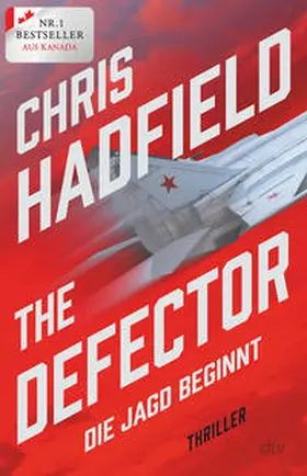 Hadfield |  The Defector - Die Jagd beginnt | Buch |  Sack Fachmedien
