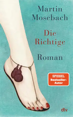 Mosebach |  Die Richtige | Buch |  Sack Fachmedien