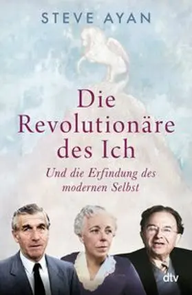 Ayan |  Die Revolutionäre des Ich | Buch |  Sack Fachmedien