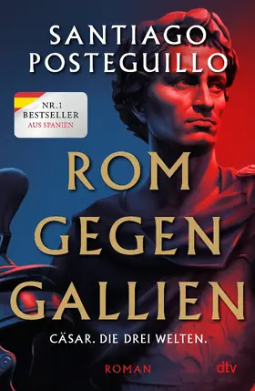 Posteguillo |  Rom gegen Gallien | Buch |  Sack Fachmedien
