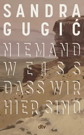 Gugic |  Niemand weiß, dass wir hier sind | Buch |  Sack Fachmedien