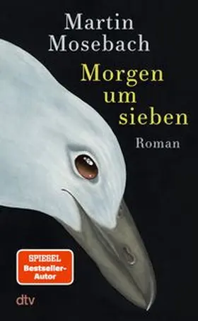 Mosebach |  Morgen um sieben | Buch |  Sack Fachmedien