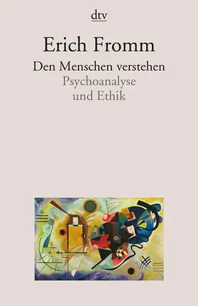 Fromm |  Den Menschen verstehen | Buch |  Sack Fachmedien