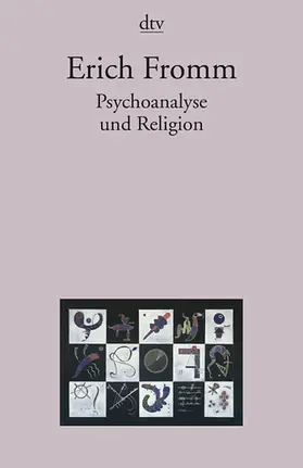 Fromm |  Psychoanalyse und Religion | Buch |  Sack Fachmedien