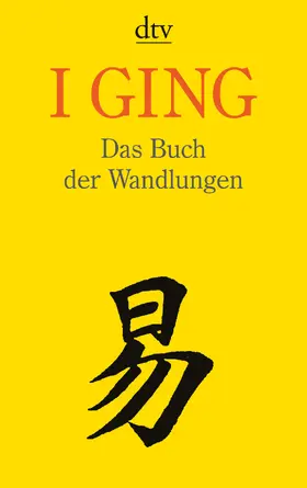Diederichs |  I Ging. Das Buch der Wandlungen | Buch |  Sack Fachmedien