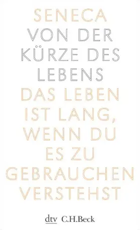 Seneca |  Von der Kürze des Lebens | Buch |  Sack Fachmedien