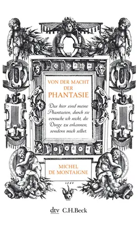 Montaigne |  Von der Macht der Phantasie | Buch |  Sack Fachmedien