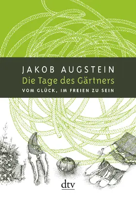 Augstein |  Die Tage des Gärtners | Buch |  Sack Fachmedien