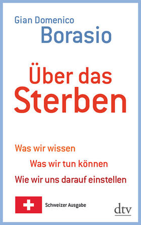 Borasio | Über das Sterben | Buch | 978-3-423-34808-9 | sack.de