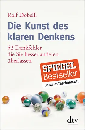 Dobelli | Die Kunst des klaren Denkens | Buch | 978-3-423-34826-3 | sack.de