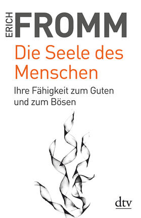 Fromm / Funk | Die Seele des Menschen | Buch | 978-3-423-34880-5 | sack.de