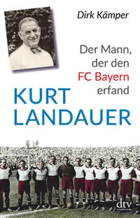 Kämper |  Kurt Landauer | Buch |  Sack Fachmedien