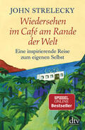 Strelecky |  Wiedersehen im Café am Rande der Welt | Buch |  Sack Fachmedien
