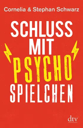 Schwarz |  Schluss mit Psychospielchen | Buch |  Sack Fachmedien