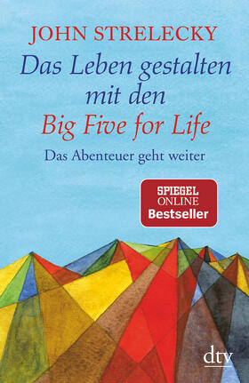 Strelecky | Das Leben gestalten mit den Big Five for Life | Buch | sack.de