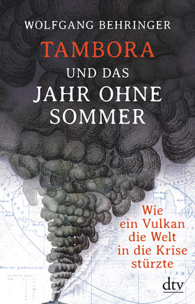Behringer | Behringer, W: Tambora und das Jahr ohne Sommer | Buch | 978-3-423-34937-6 | sack.de