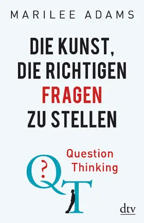 Adams | QT - Question Thinking | Buch | 978-3-423-34953-6 | www.sack.de