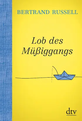 Russell |  Lob des Müßiggangs | Buch |  Sack Fachmedien