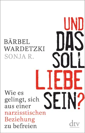 Wardetzki / R. |  Und das soll Liebe sein? | Buch |  Sack Fachmedien