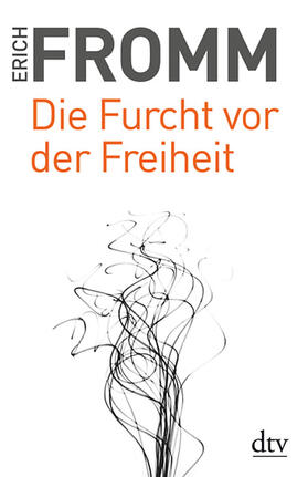 Fromm / Funk | Die Furcht vor der Freiheit | Buch | 978-3-423-35024-2 | sack.de