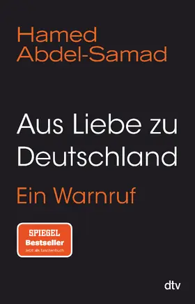 Abdel-Samad |  Aus Liebe zu Deutschland | Buch |  Sack Fachmedien